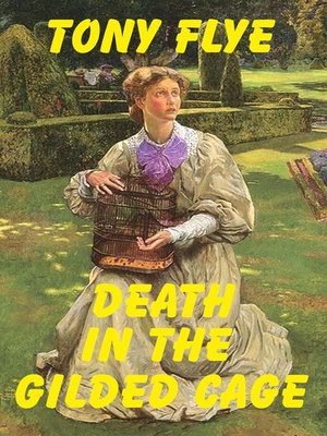 cover image of Death in the Gilded Cage, a Jake Curtis / Vanessa Malone Mystery
